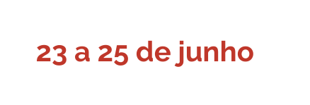 23 a 25 de junho