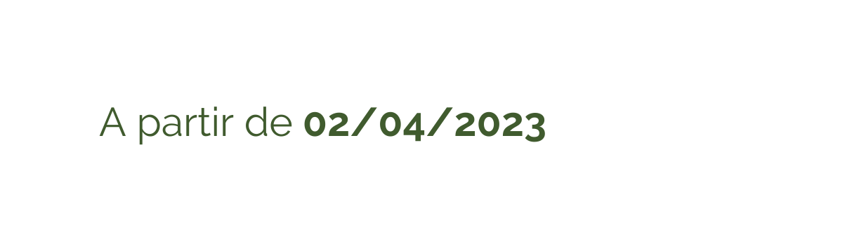A partir de 02 04 2023
